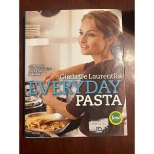 Giada De Laurentiis Everyday Pasta Food Network Author of Everyday Italian
